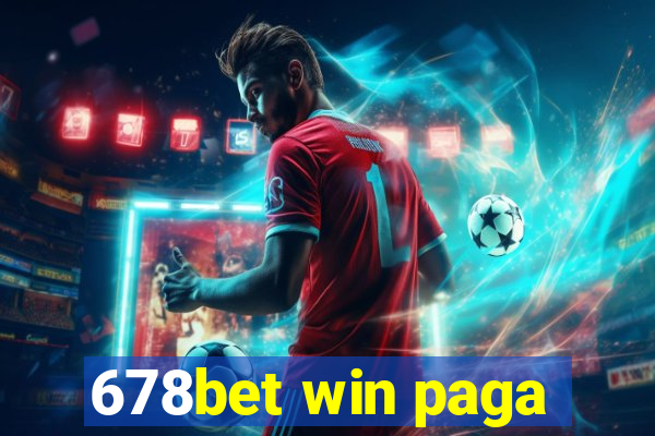 678bet win paga